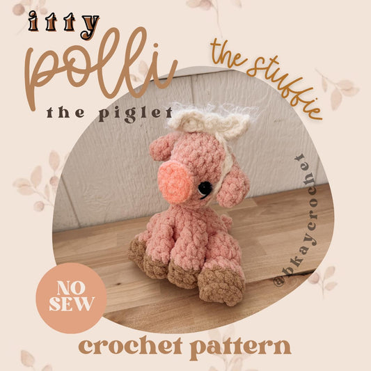 BkayCrochetCo ITTY Polli the Piglet STUFFIE Amigurumi Crochet Pattern PDF